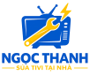 Sửa tivi tại nhà NGỌC THANH